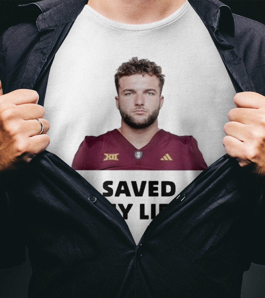 Cam Skattebo Big 12 Saved My Life T-Shirt