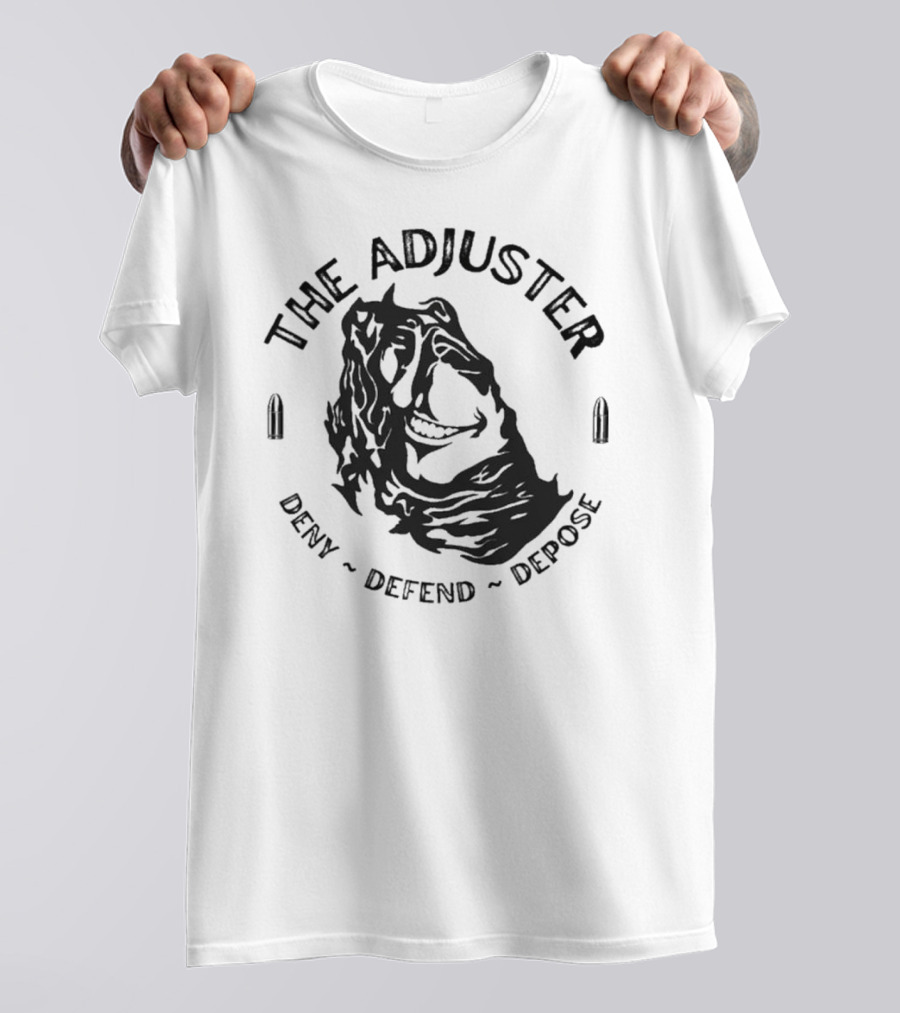 The Adjuster Deny Defend Depose Bullet Iconic Woman Face T-Shirt