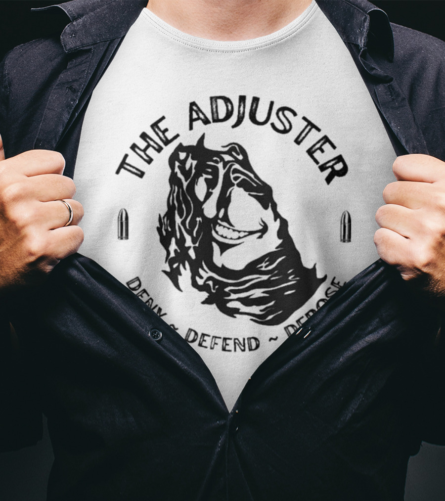 The Adjuster Deny Defend Depose Bullet Iconic Woman Face T-Shirt
