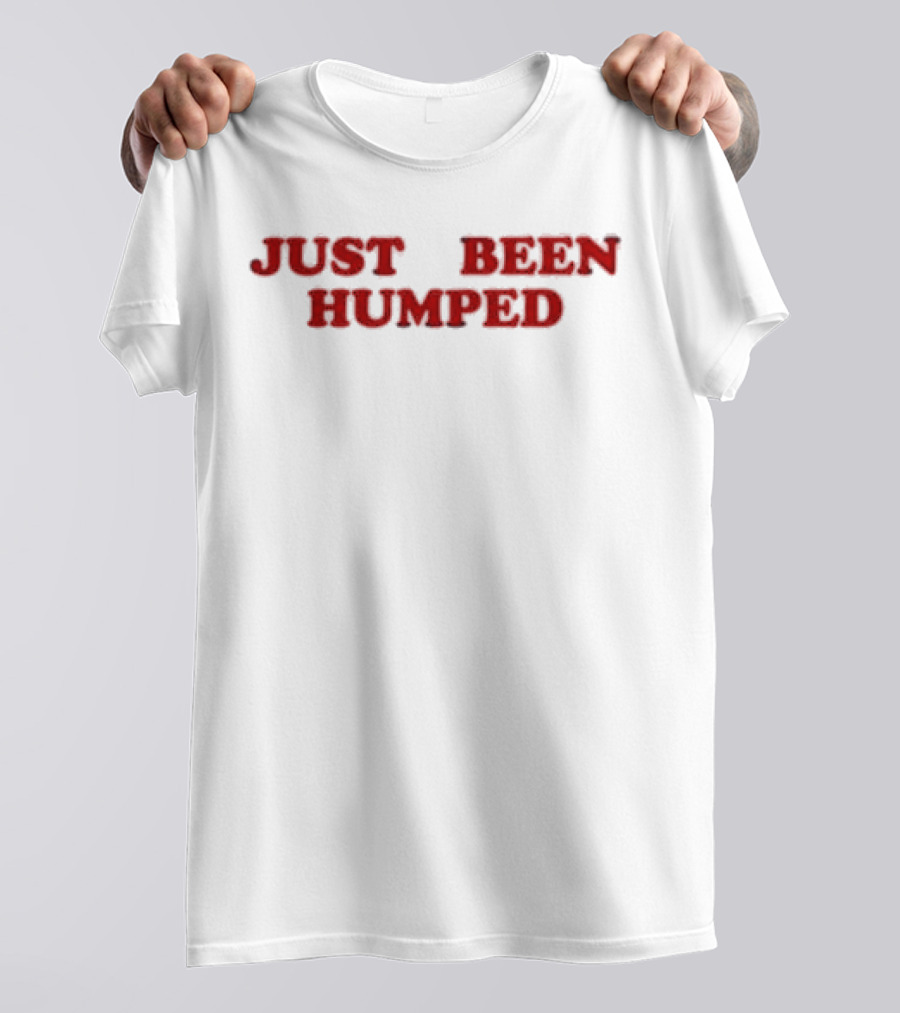 Hannah Just Been Humped T-Shirt
