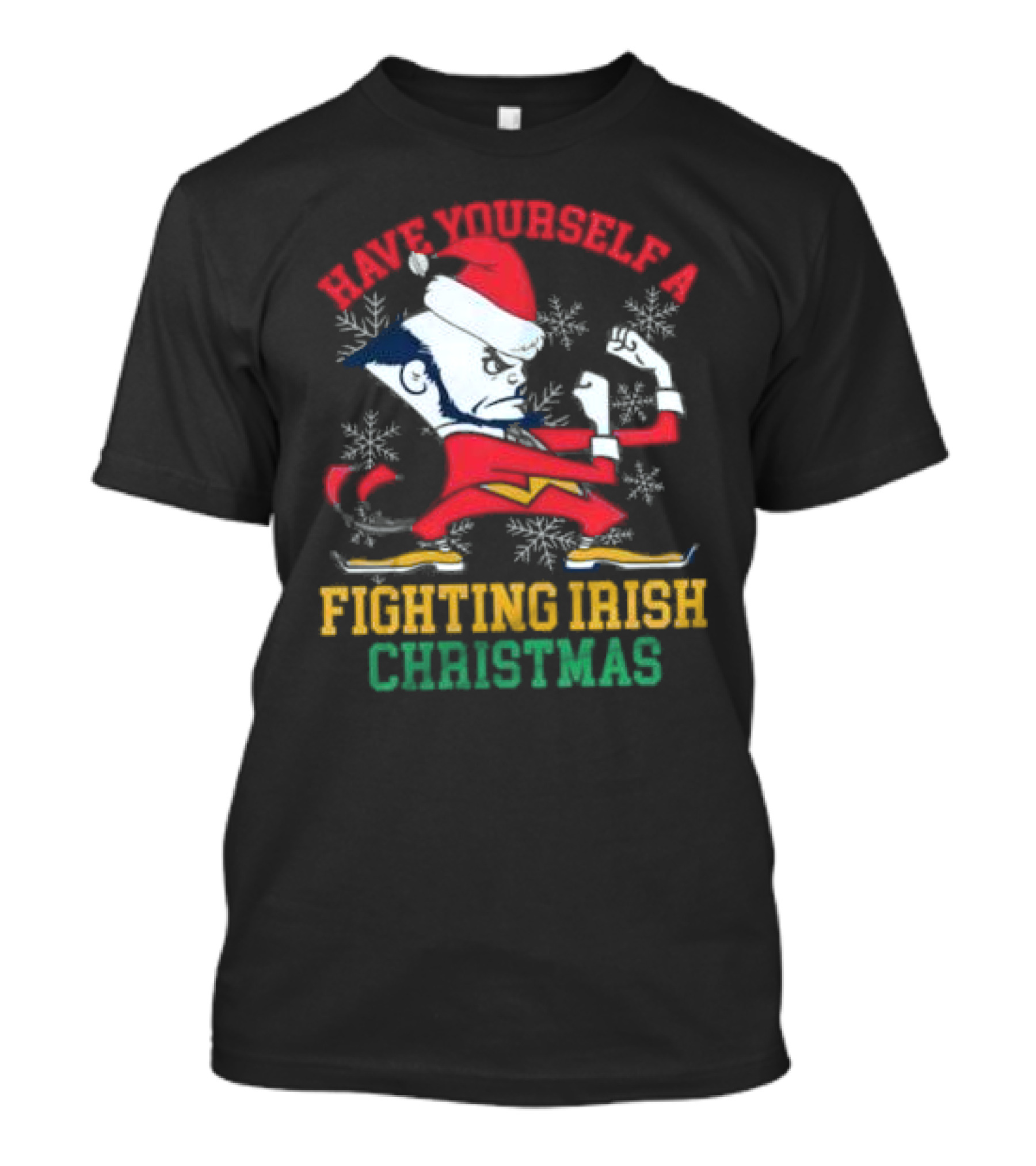 Have Yourself A Fighting Irish Christmas Notre Dame Xmas T-Shirt