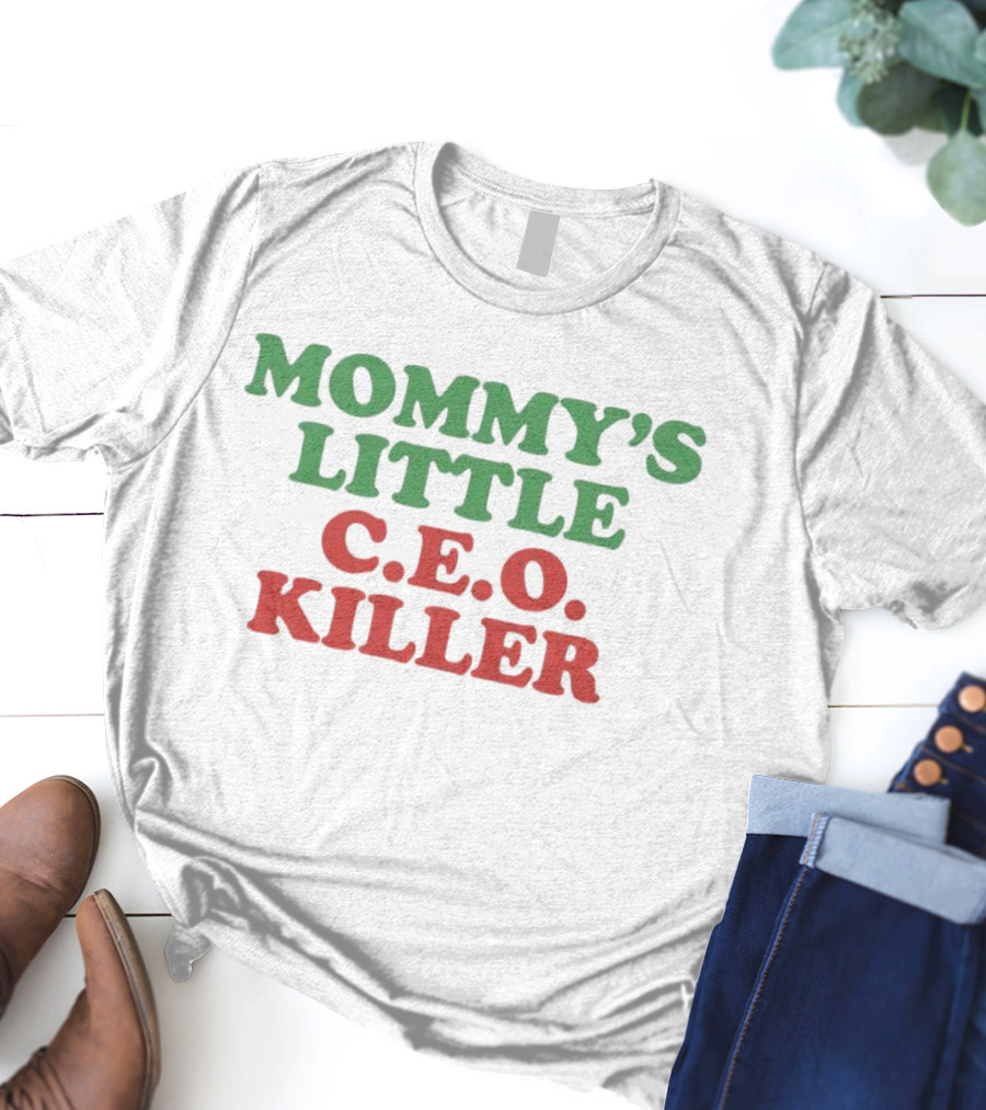 MOMMY’S LITTLE C.E.O. KILLER T-Shirt