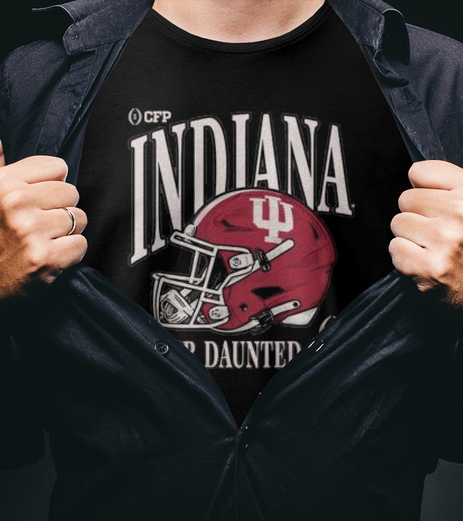 CFP Indiana Never Daunted College Football Playoff Helmet T-Shirt