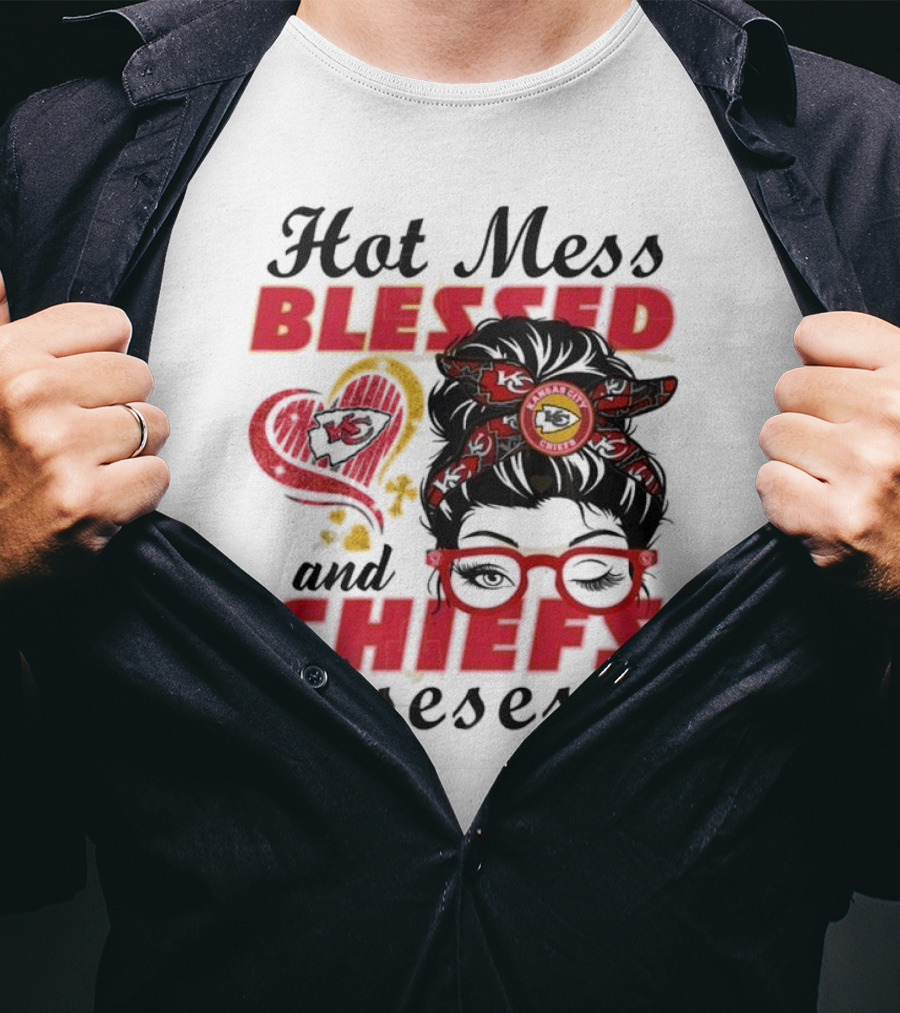 Hot Mess Blessed Chiefs Obsessed Kansas City T-Shirt