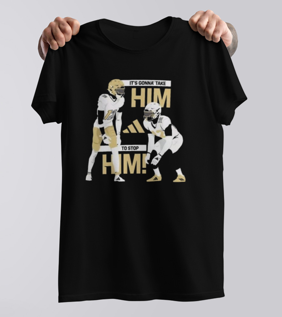 It's Gonna' Take Him To Stop Him Travis Hunter Heisman Trophy Winner T-Shirt