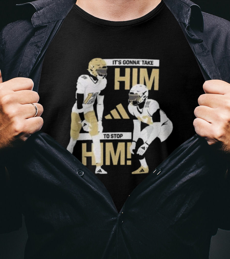 It's Gonna' Take Him To Stop Him Travis Hunter Heisman Trophy Winner T-Shirt