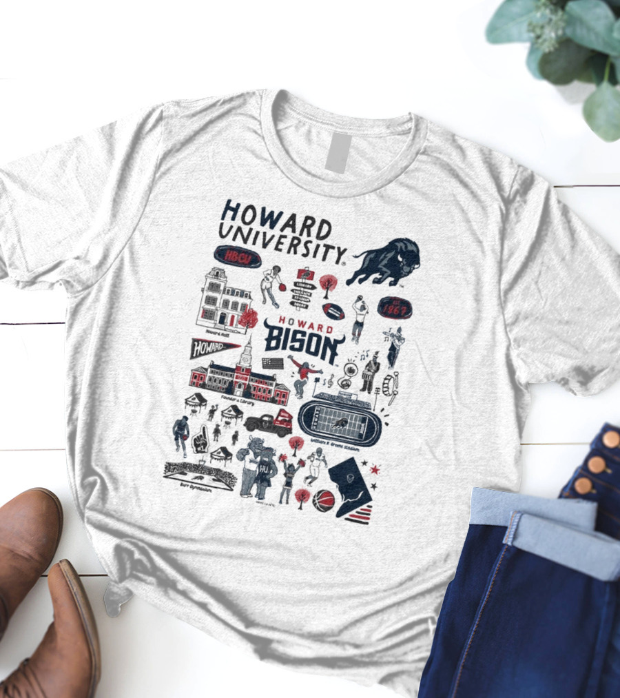 Howard University Bison Legacy HBCU 1867 William H. Greene Stadium Burr Gymnasium Vive La Fete T-Shirt