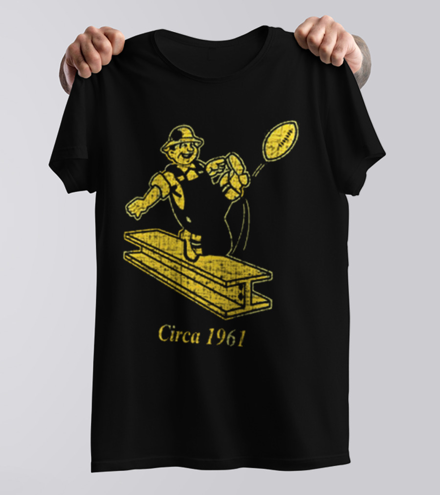 Pittsburgh Steelers Circa 1961 Ironworker T-Shirt