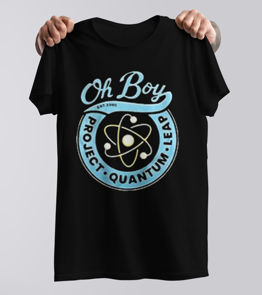 Oh Boy Project Quantum Leap Est. 1989 T-Shirt