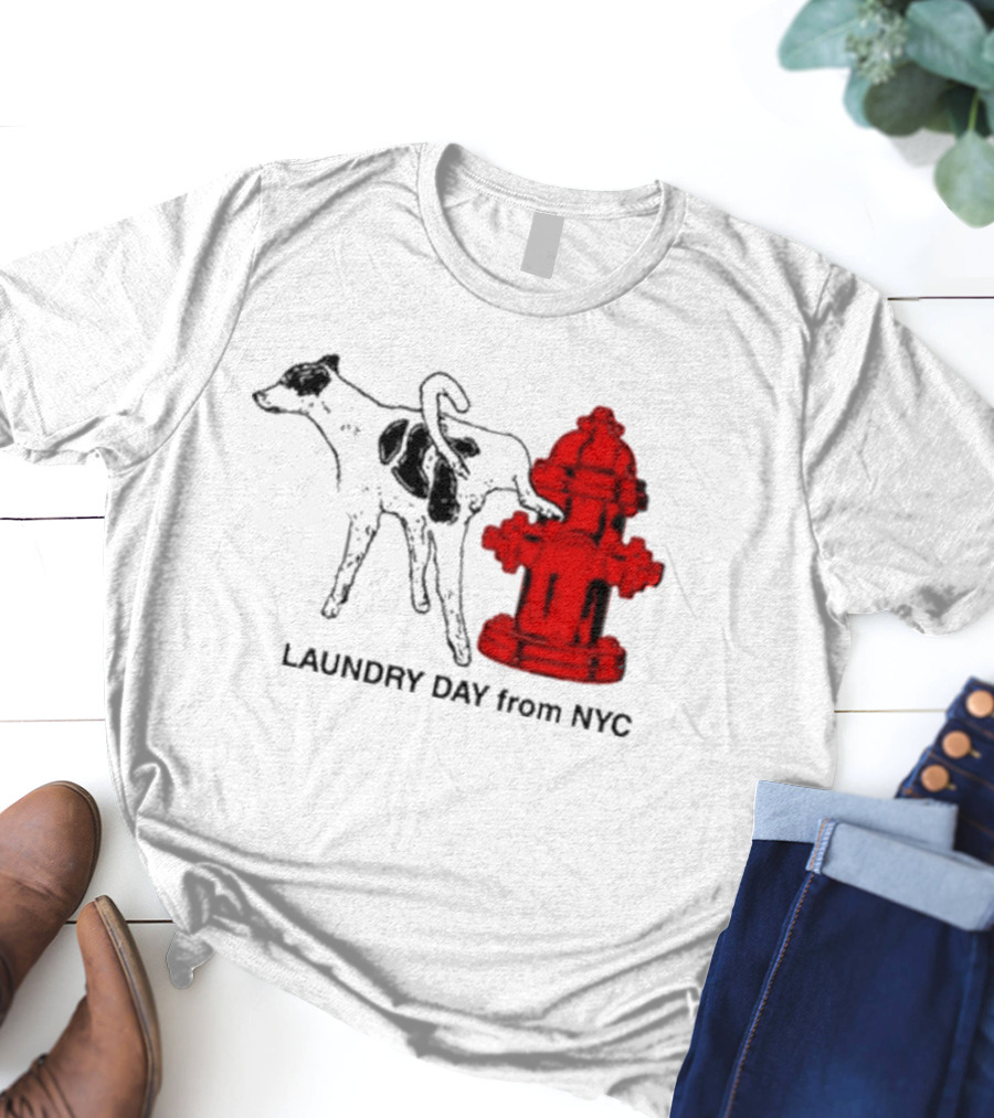 Laundry Day From NYC Fire Hydrant Cow T-Shirt