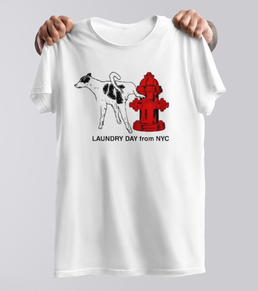 Laundry Day From NYC Fire Hydrant Cow T-Shirt