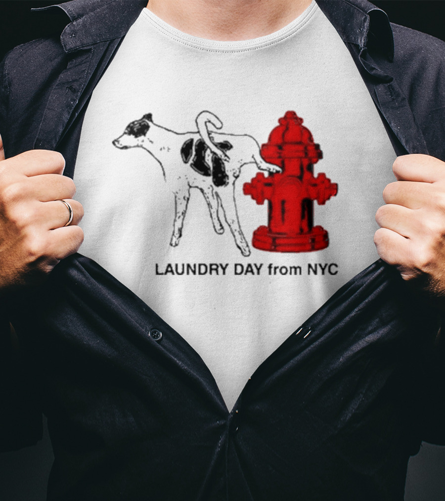 Laundry Day From NYC Fire Hydrant Cow T-Shirt