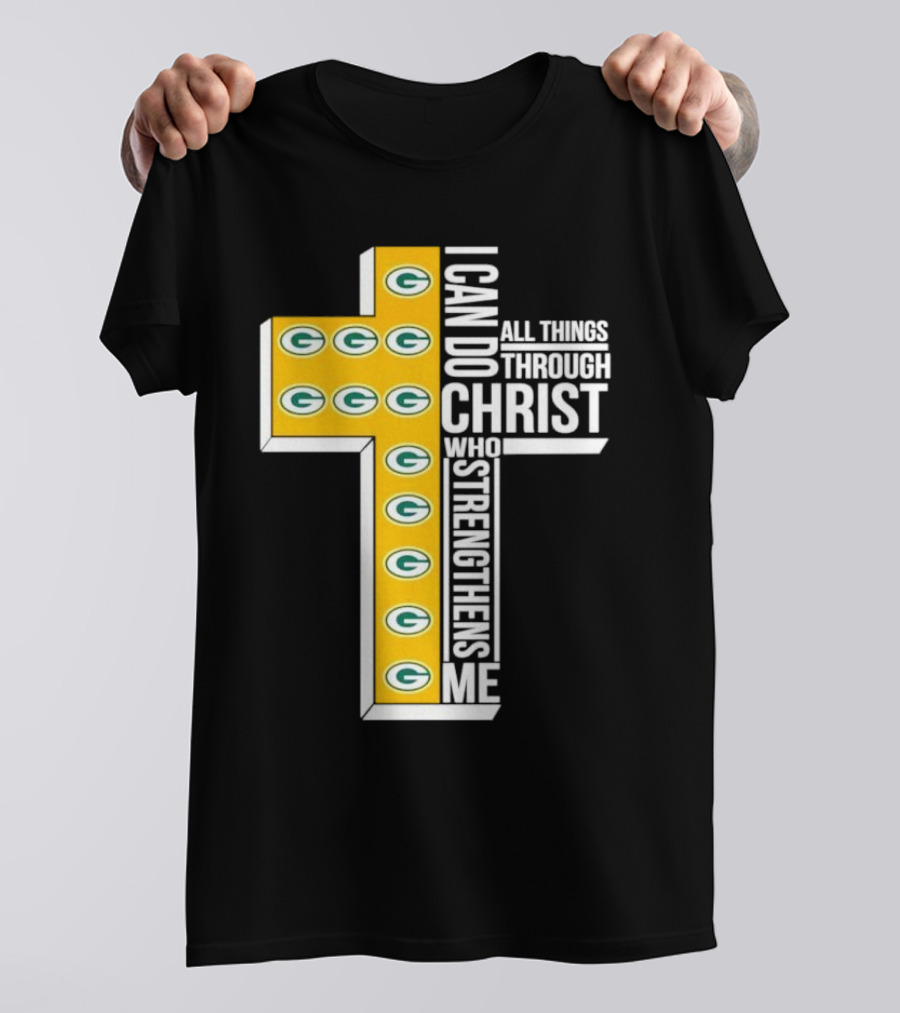 Green Bay Packers I Can Do All Things Through Christ Who Strengthens Me T-Shirt