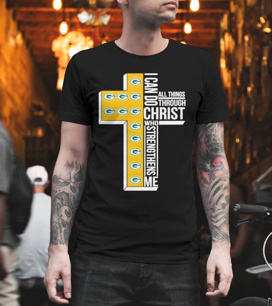 Green Bay Packers I Can Do All Things Through Christ Who Strengthens Me T-Shirt
