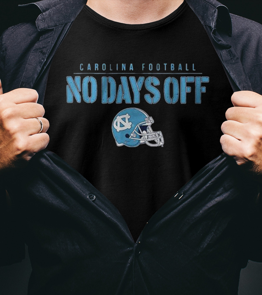 Carolina Football No Days Off NC Helmet T-Shirt