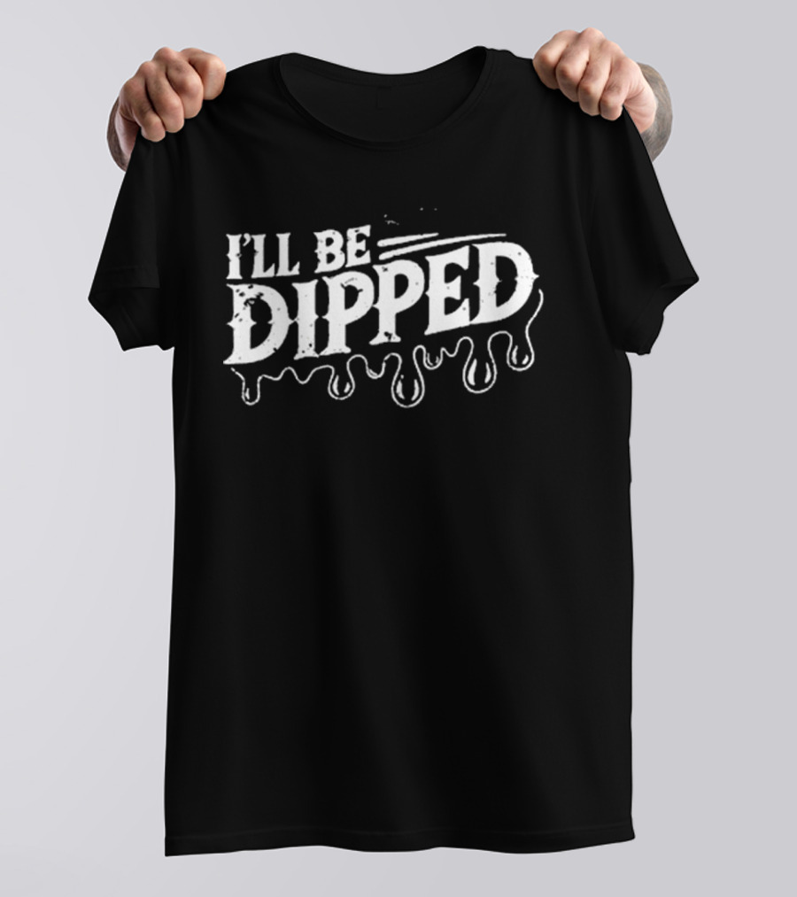 Vice Grip Garage I'll Be Dipped Derek Bieri T-Shirt