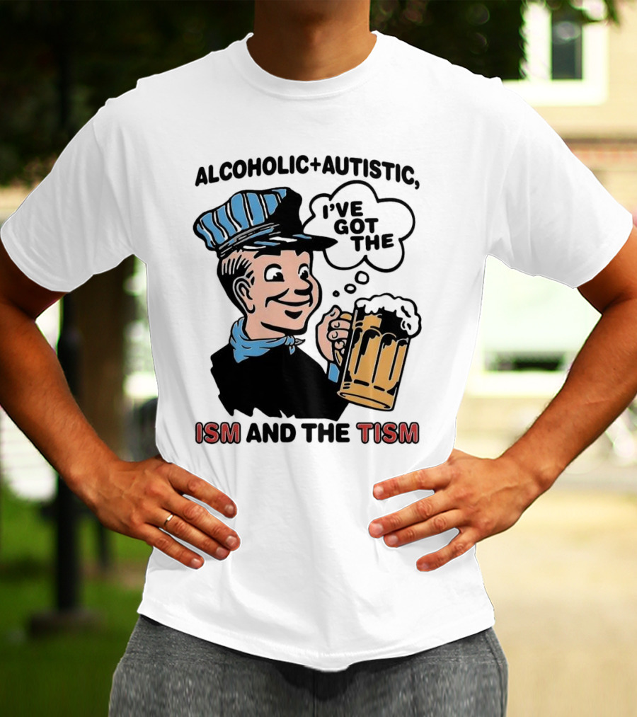 Alcoholic + Autistic I've Got The ISM And The TISM Retro Comic Style Drink Mug T-Shirt