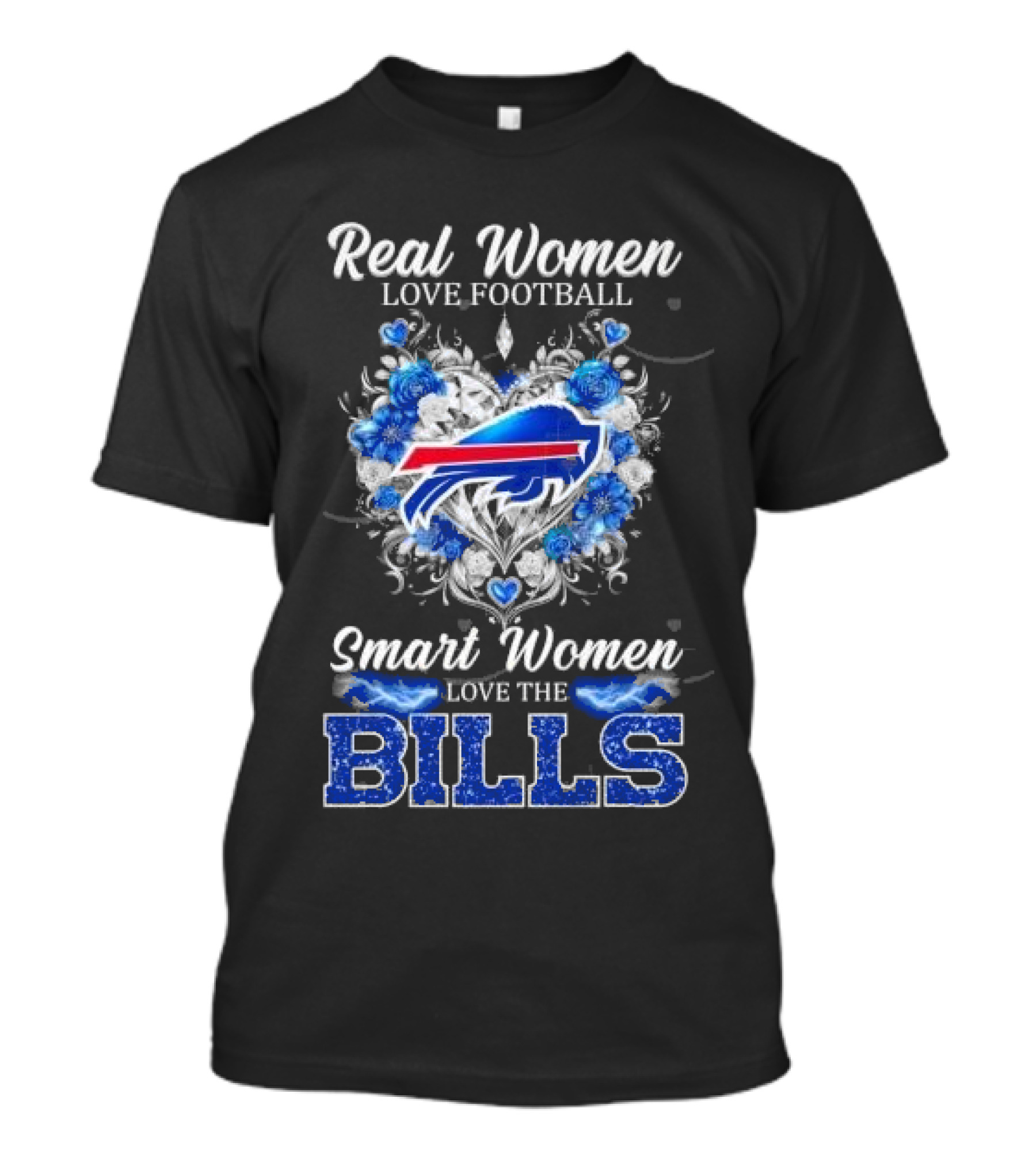 Real Women Love Football Smart Women Love The Bills Buffalo T-Shirt