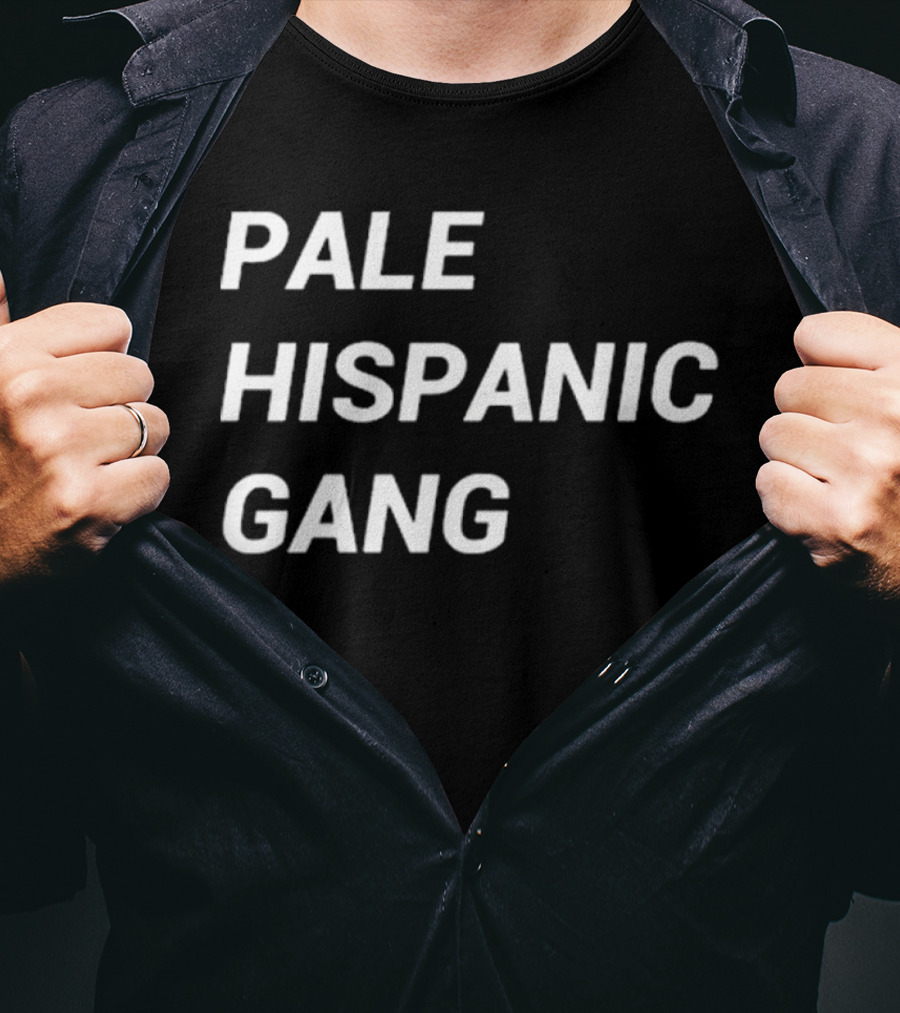 Unfyretv Pale Hispanic Gang T-Shirt