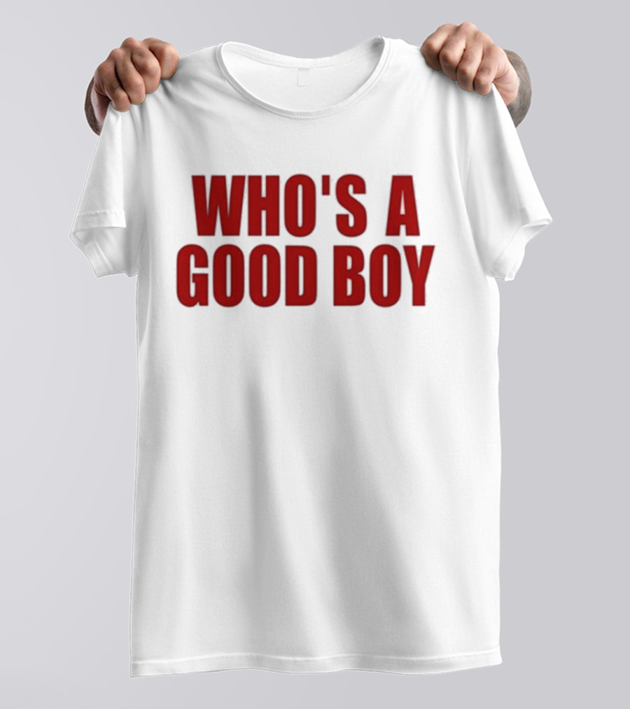 Ernest Who's A Good Boy T-Shirt