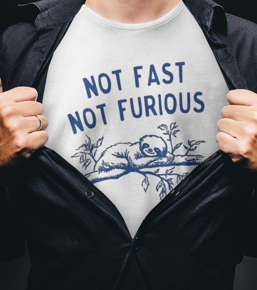 Not Fast Not Furious Sloth Relaxing On Tree Branch T-Shirt