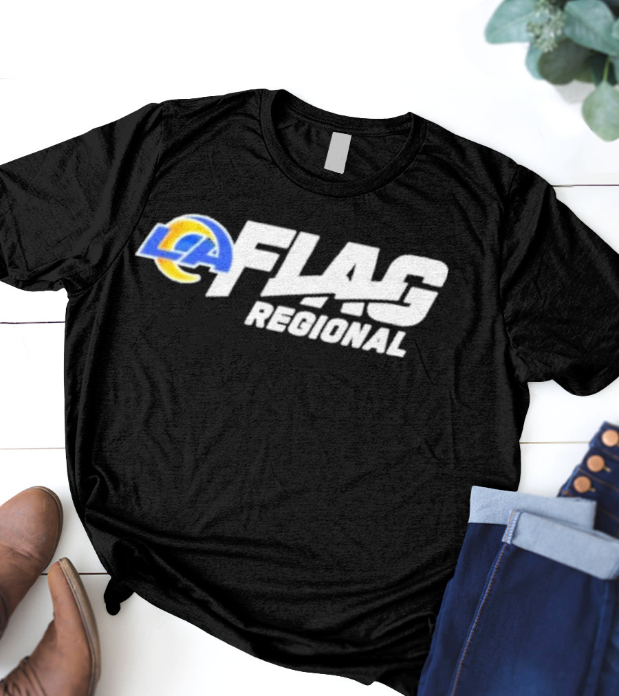 Los Angeles Rams LA Flag Regional NFL Tournaments 2025 T-Shirt