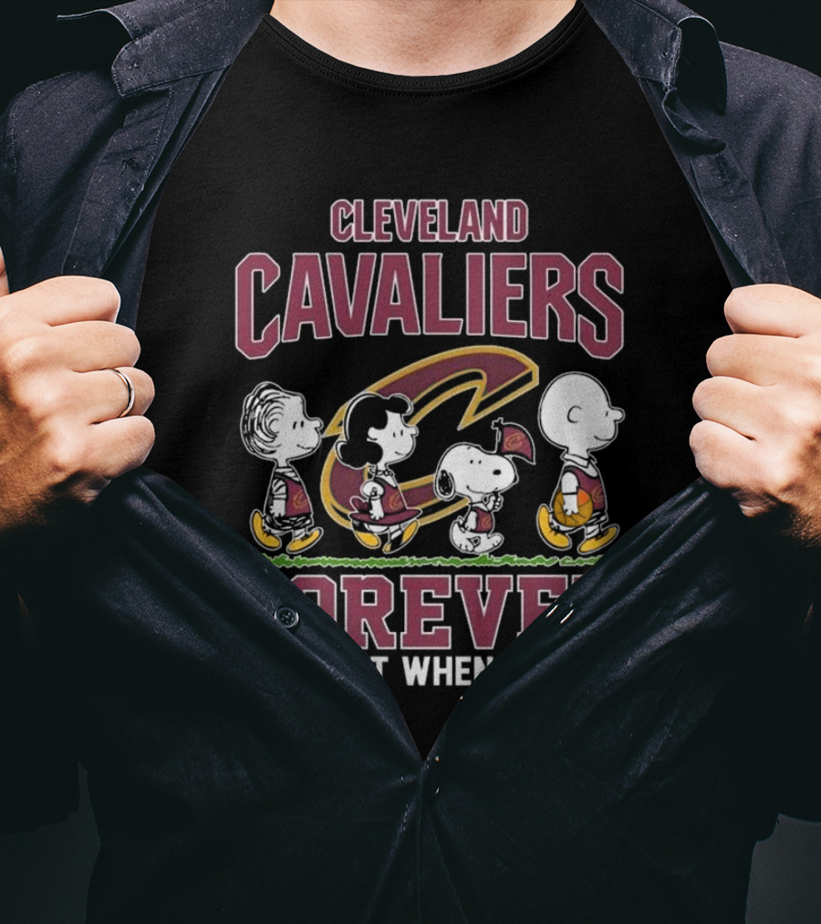 Cleveland Cavaliers Peanuts Characters Walking Forever Not Just When We Win T-Shirt