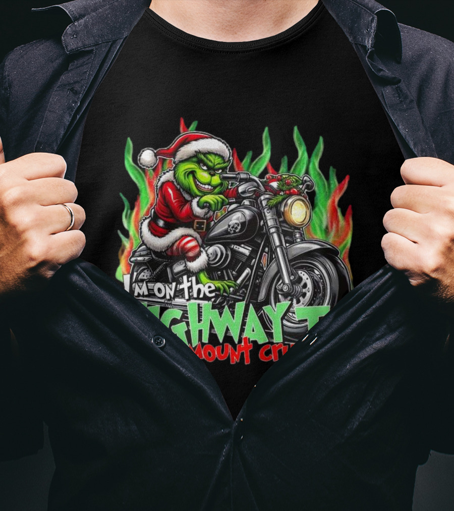 The Grinch Santa Riding Motorcycle On The Highway To Mount Crumpit Christmas T-Shirt