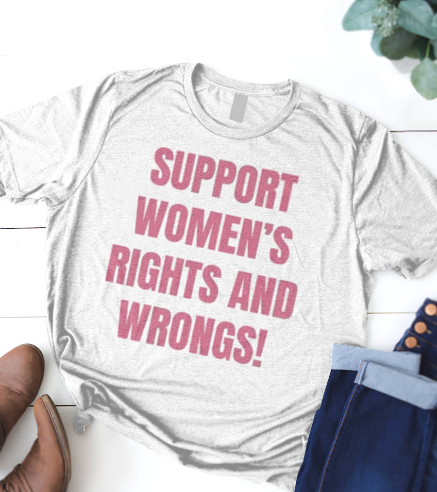 Cancelled Podcast Support Women’s Rights And Wrongs T-Shirt