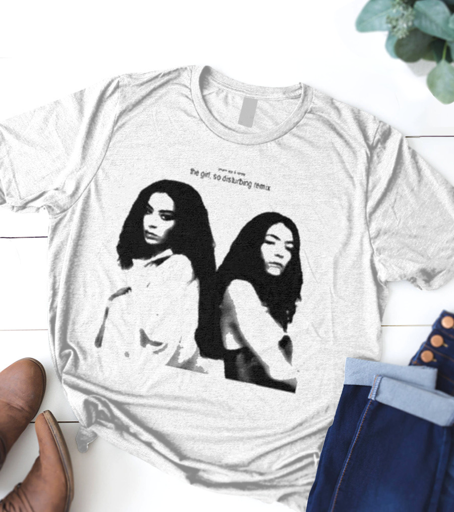 Charli And Lorde - The Girl, So Disturbing Remix T-Shirt