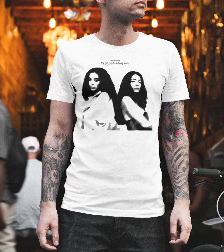 Charli And Lorde - The Girl, So Disturbing Remix T-Shirt