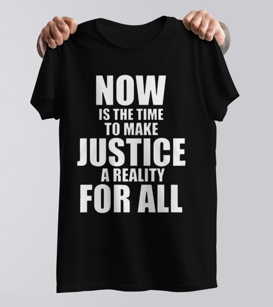 Dallas Mavericks X 2025 Martin Luther King Day Now Is The Time To Make Justice A Reality For All T-Shirt