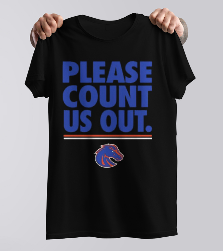 Kaden Anderson Please Count Us Out Boise State Broncos T-Shirt