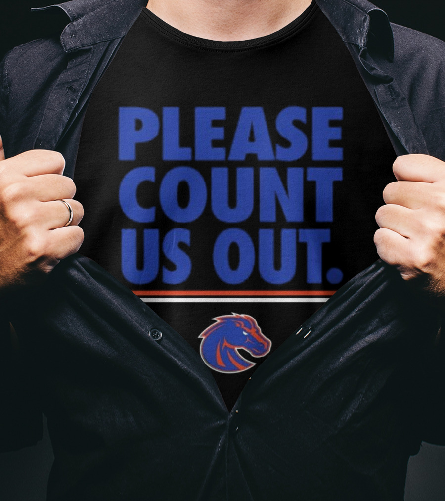 Kaden Anderson Please Count Us Out Boise State Broncos T-Shirt