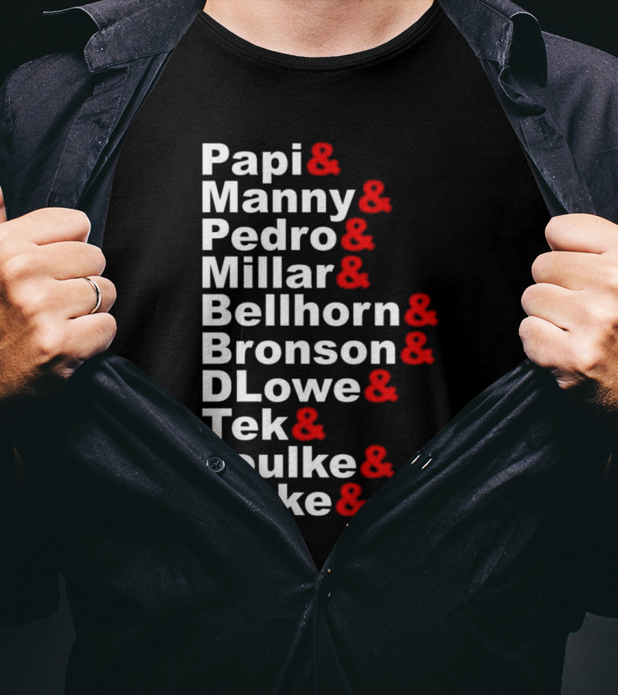 Papi Manny Pedro Millar Bellhorn Bronson DLowe Tek Foulke Wake Boston Red Sox 2004 Players T-Shirt