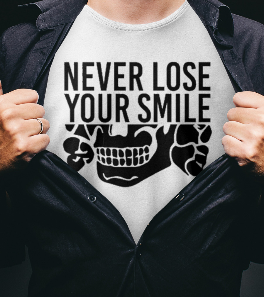 Never Lose Your Smile Handsome Trash Skull T-Shirt
