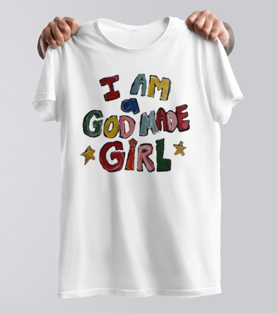 I Am A God Made Girl Stars T-Shirt