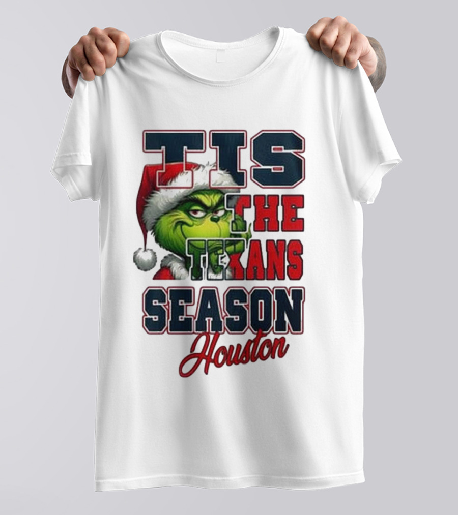 Houston Texans Merry Christmas The Grinch Tis The Texans Season T-Shirt