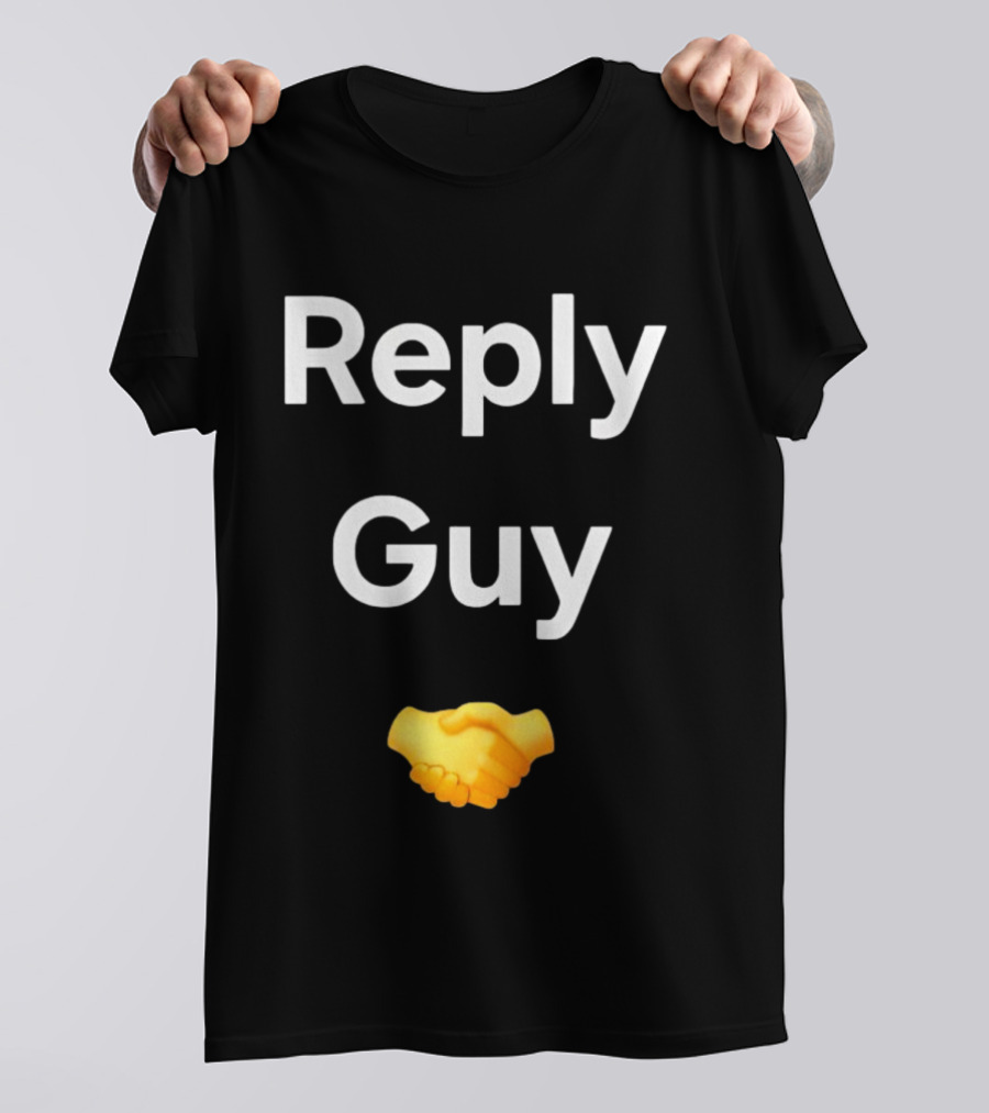 Reply Guy Handshake Emoji T-Shirt