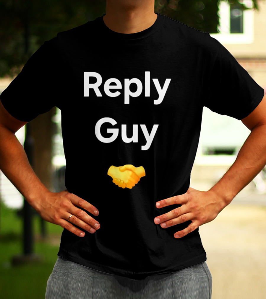 Reply Guy Handshake Emoji T-Shirt