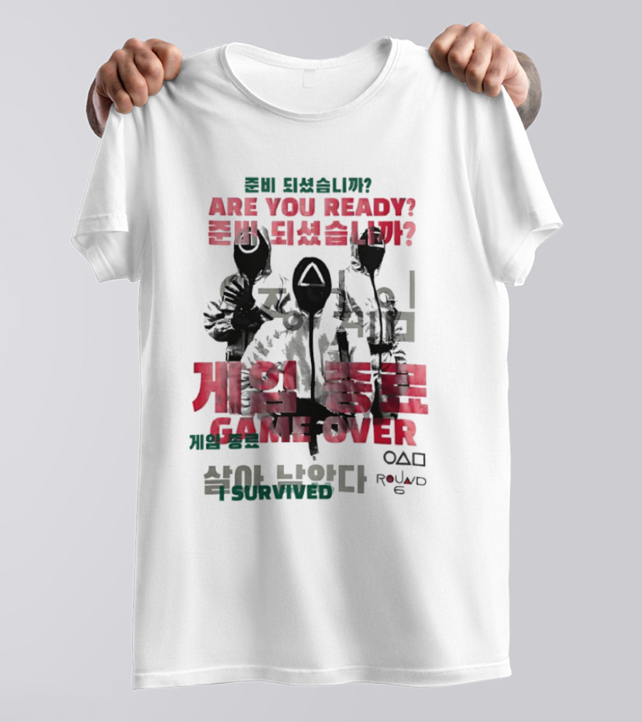 Are You Ready Game Over I Survived Round 6 T-Shirt