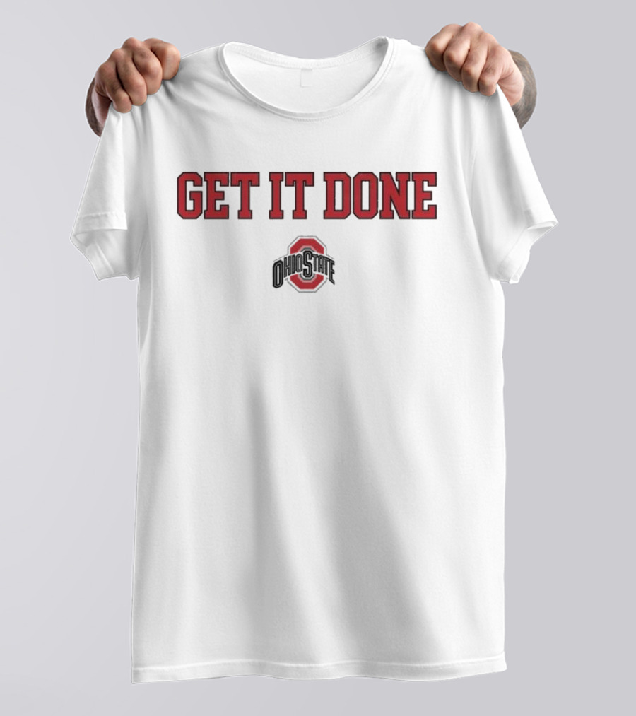 NCAA Ohio State Buckeyes Get It Done 2025 Ohio State T-Shirt