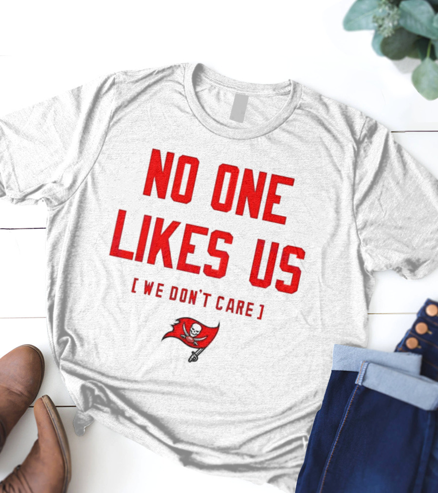 Tampa Bay Buccaneers No One Likes Us We Don’t Care Flag T-Shirt