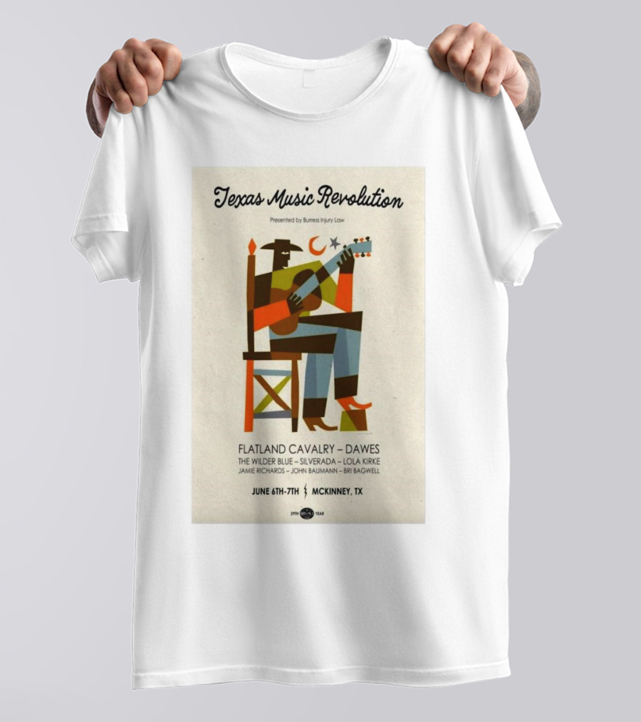 Texas Music Revolution McKinney June 6th-7th 2025 Featuring Flatland Cavalry Dawes The Wilder Blue Silverado Lola Kirke T-Shirt