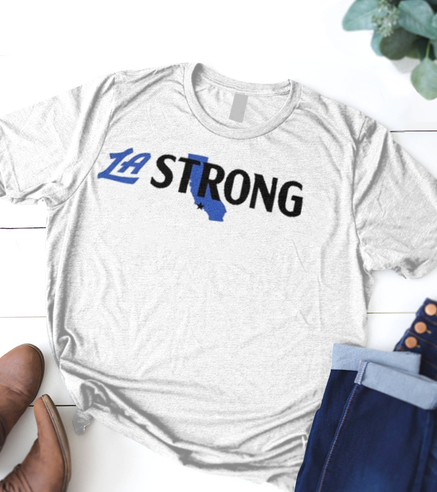 LA Strong Clippers Game Los Angeles T-Shirt