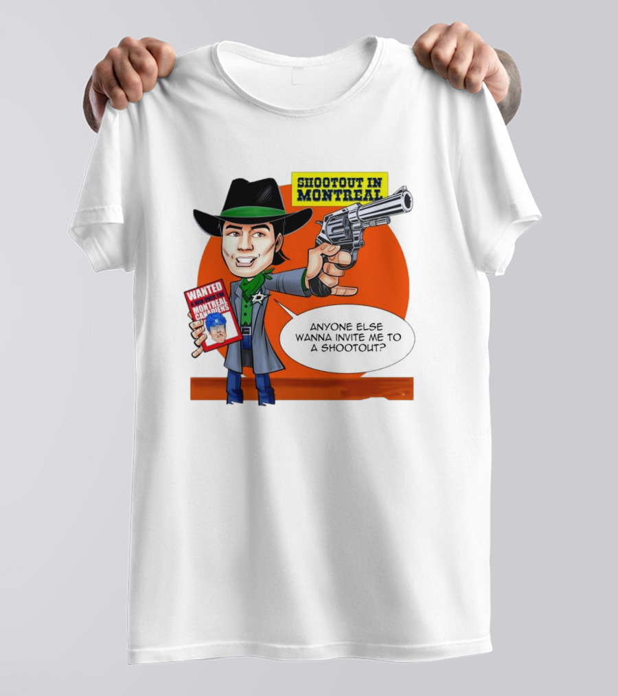 Shootout In Montreal Canadiens Anyone Else Wanna Invite Me To A Shootout T-Shirt