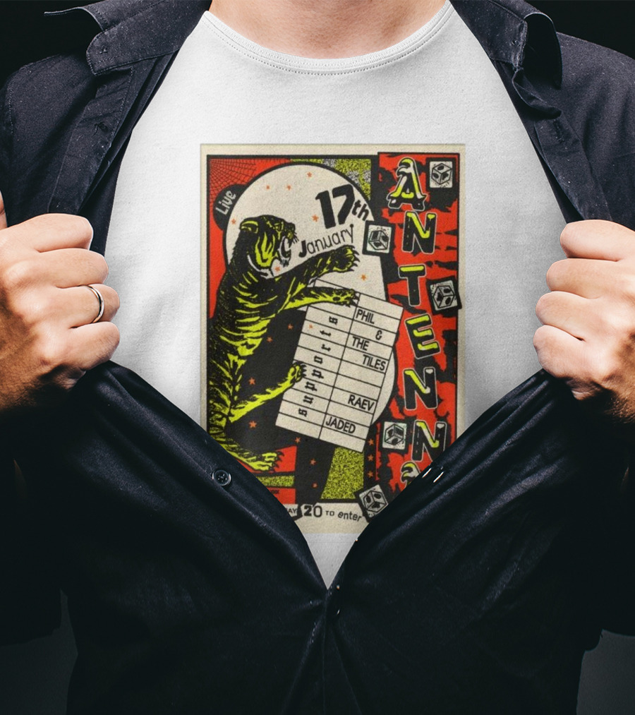 Live At Tote Antenna 17 January Phil The Tiles Raev Jaded 20 To Enter T-Shirt