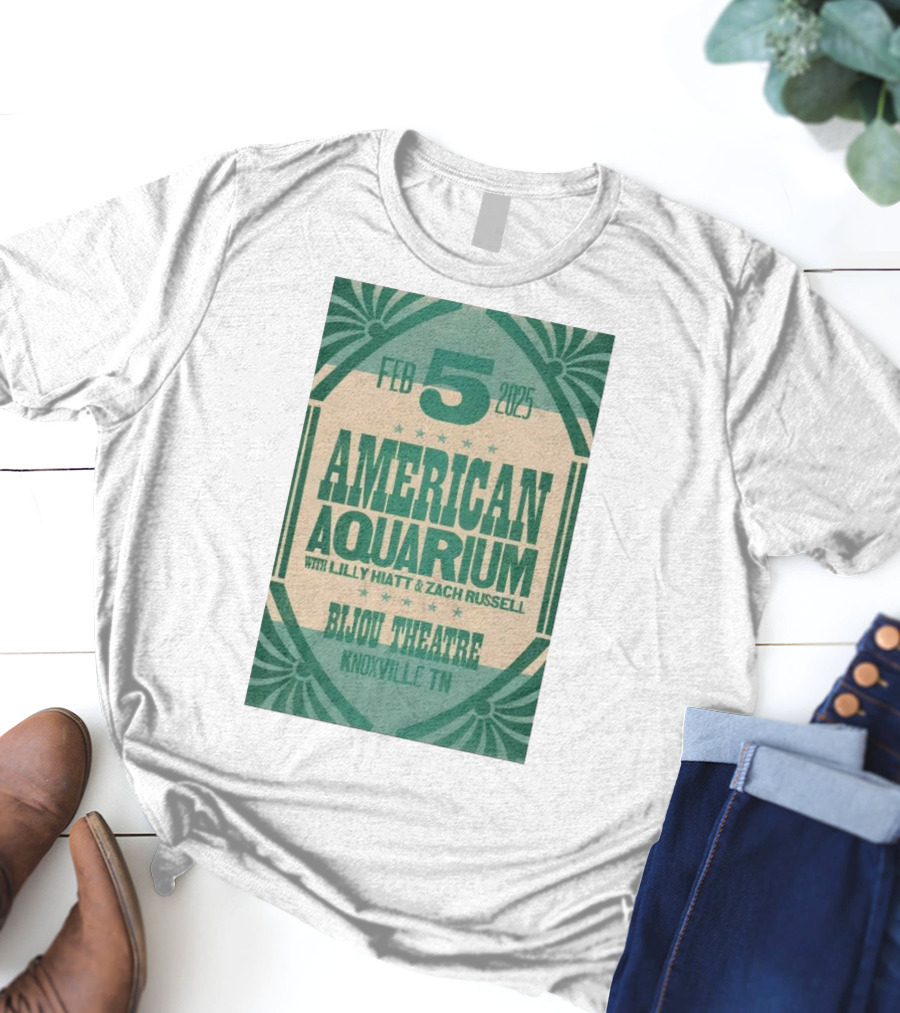 American Aquarium With Lilly Hiatt And Zach Russell Feb 5 2025 Bijou Theatre Knoxville TN T-Shirt