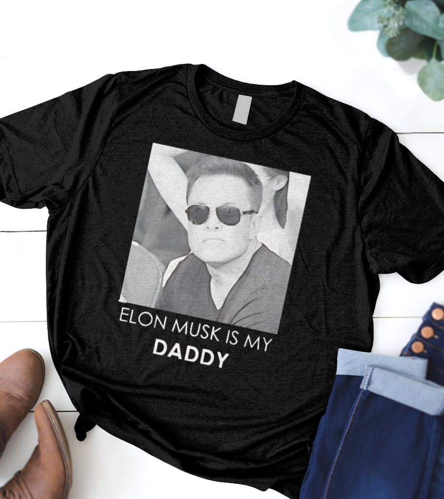 Elon Musk Is My Daddy Sunglasses Image T-Shirt