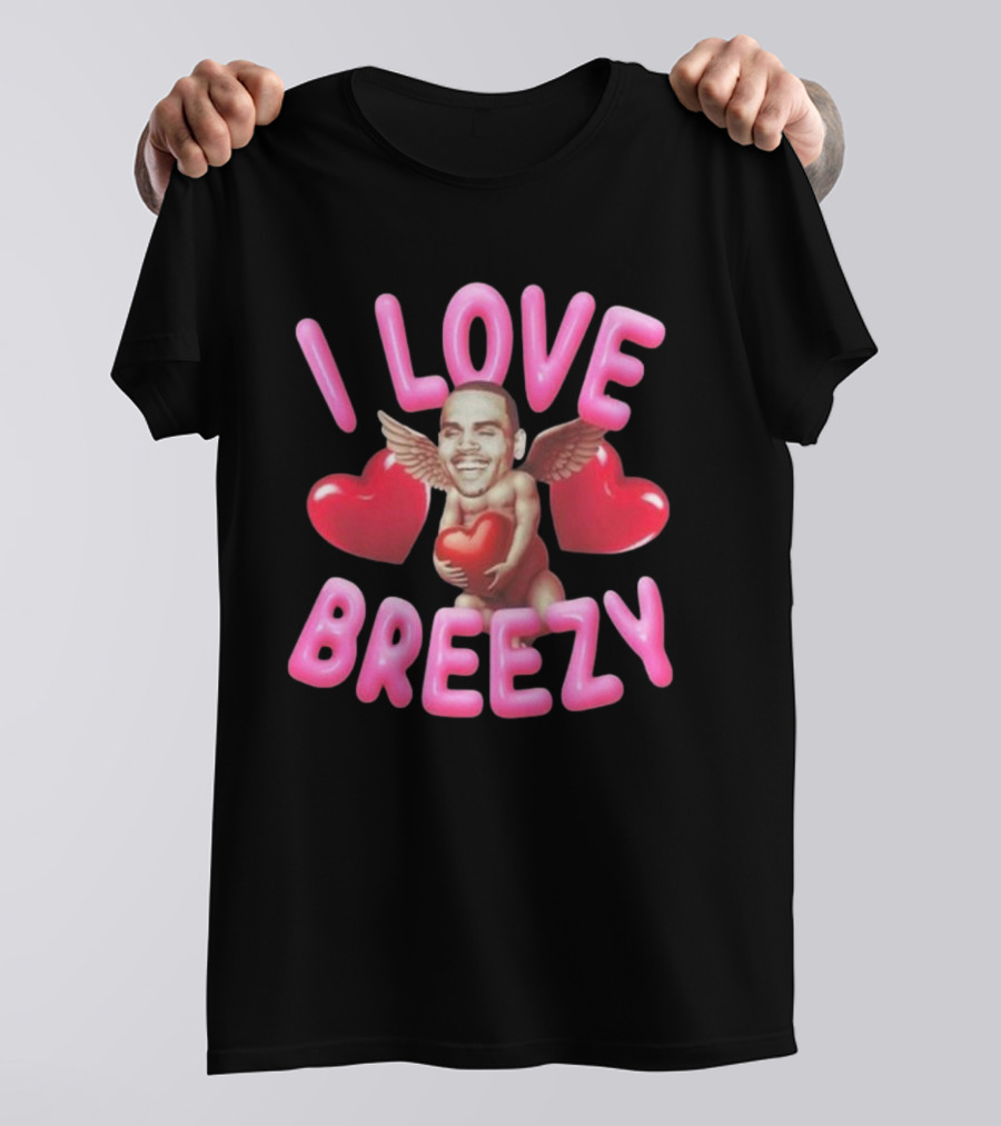 Chris Brown I Love Breezy Cupid Hearts T-Shirt